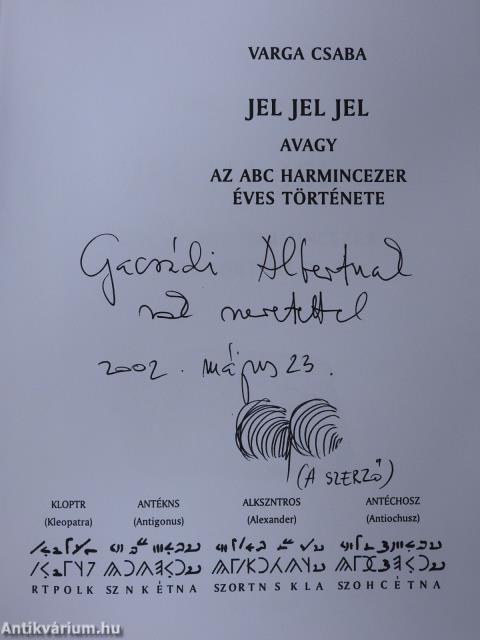 Jel Jel Jel (dedikált példány)