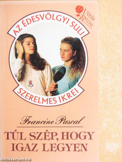 Túl szép, hogy igaz legyen