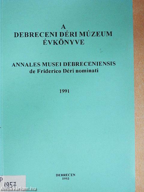 A Debreceni Déri Múzeum évkönyve 1991