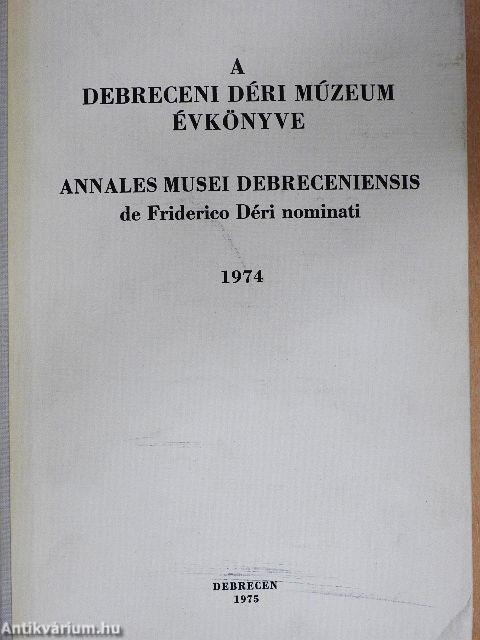 A Debreceni Déri Múzeum évkönyve 1974