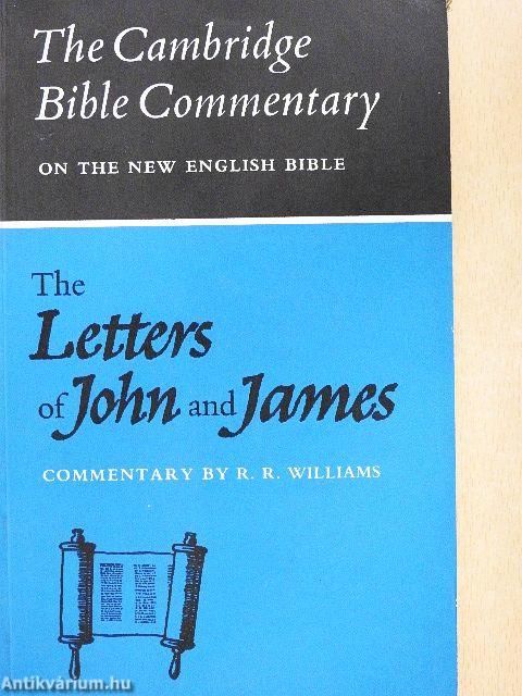 The Letters of John and James