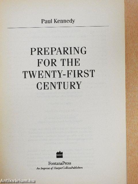 Preparing for the Twenty-First Century