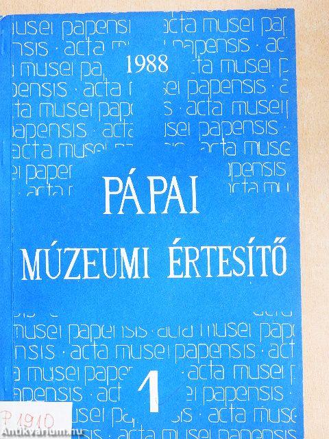 Pápai múzeumi értesítő 1.