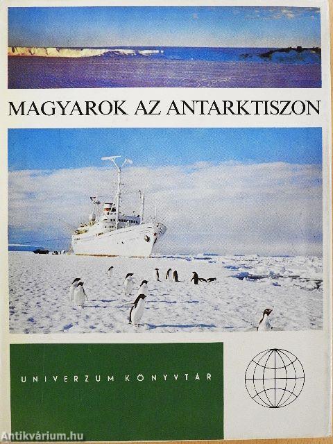 Magyarok az Antarktiszon