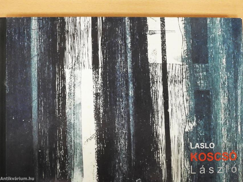 Laslo Koscsó László (számozott, dedikált példány)