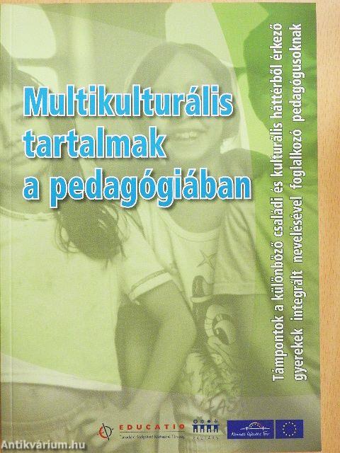 Multikulturális tartalmak a pedagógiában