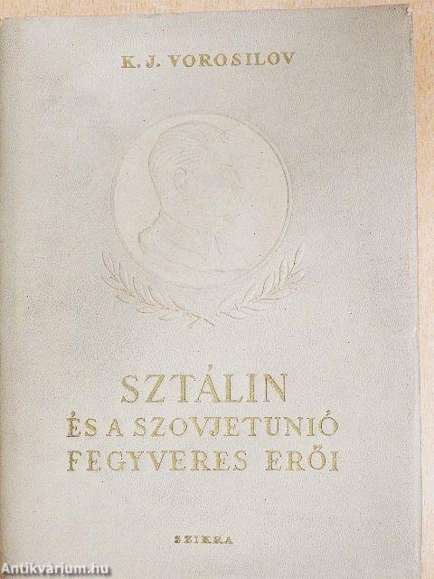 Sztálin és a Szovjetunió fegyveres erői