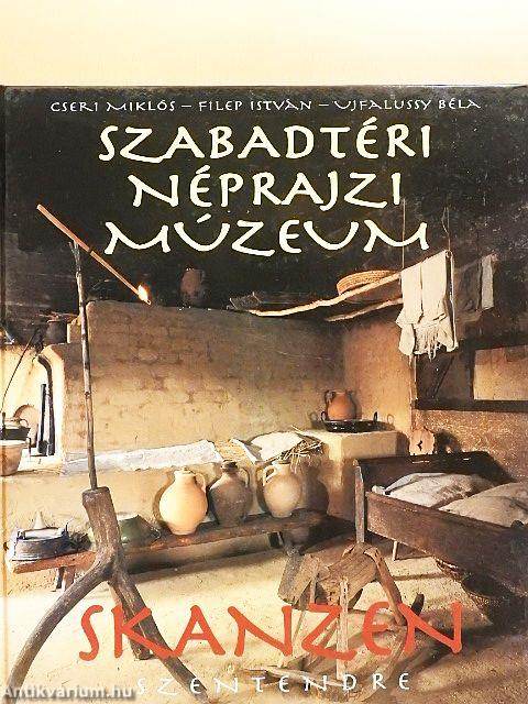 Szabadtéri Néprajzi Múzeum