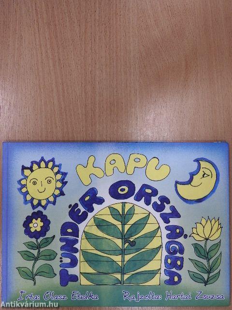 Tündériskola/Kapu Tündérországba (dedikált példány)