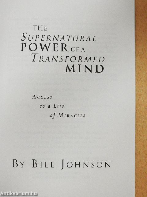 The Supernatural Power of a Transformed Mind