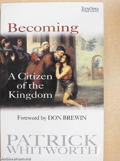 Becoming a Citizen of the Kingdom