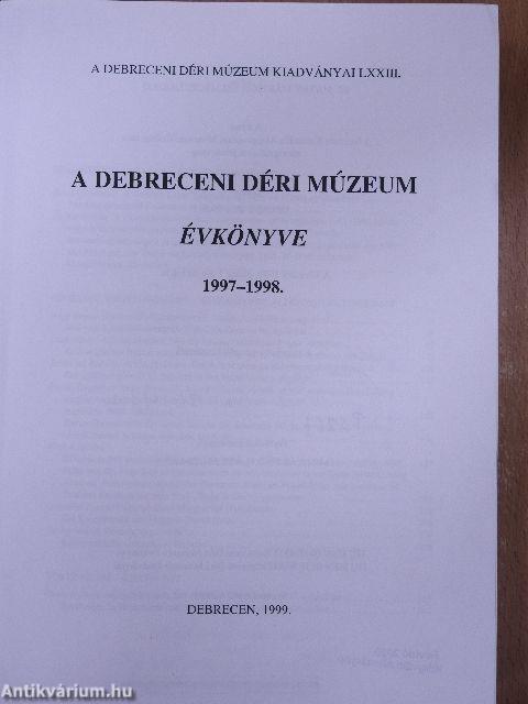 A Debreceni Déri Múzeum évkönyve 1997-1998