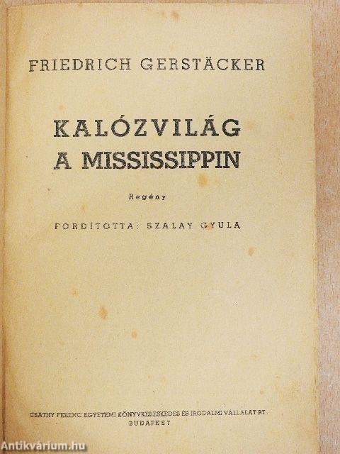 Kalózvilág a Mississippin