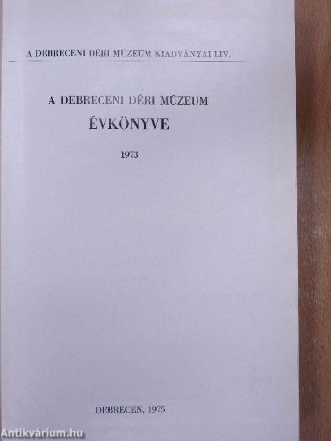 A Debreceni Déri Múzeum évkönyve 1973