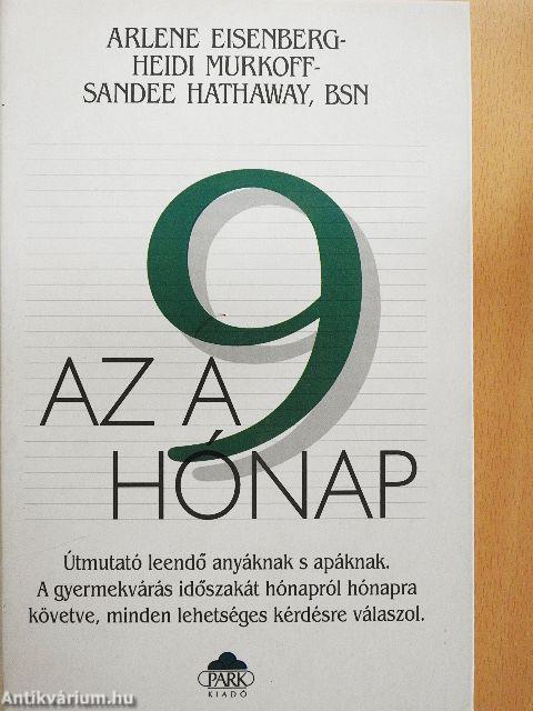 Az a 9 hónap