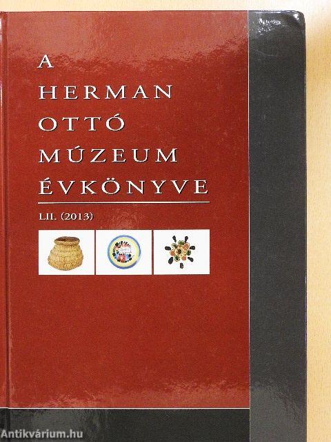 A Herman Ottó Múzeum évkönyve LII.