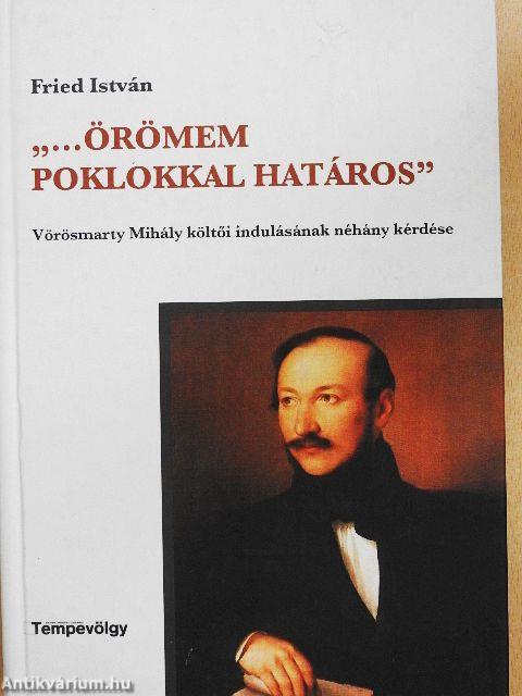 "...örömem poklokkal határos"