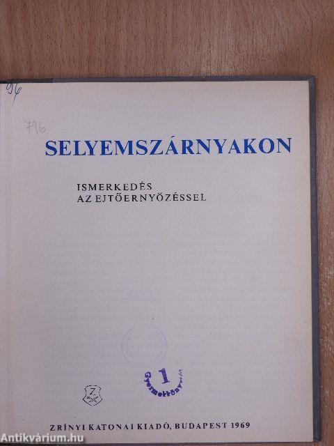 Selyemszárnyakon