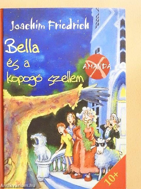 Bella és a kopogó szellem