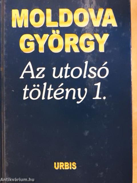 Az utolsó töltény 1-12. (dedikált példány)