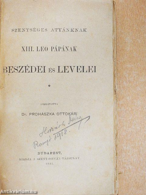 Szentséges Atyánknak XIII. Leo pápának beszédei és levelei