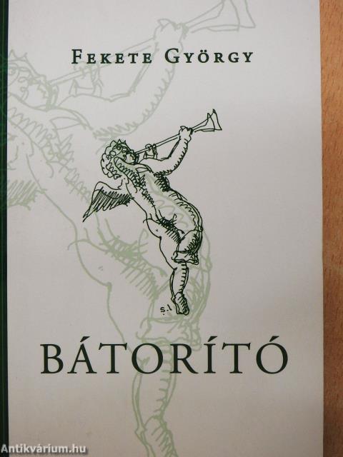 Bátorító (dedikált példány) 