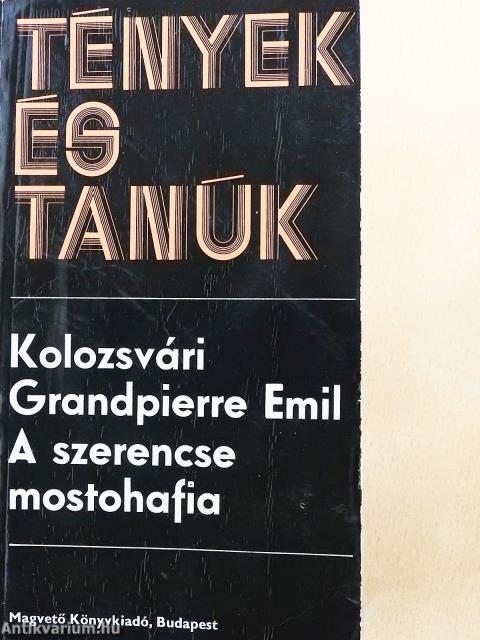 A szerencse mostohafia (aláírt példány)