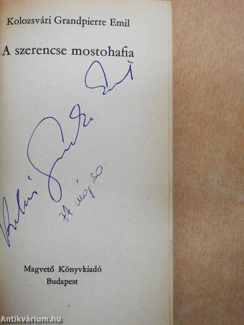 A szerencse mostohafia (aláírt példány)