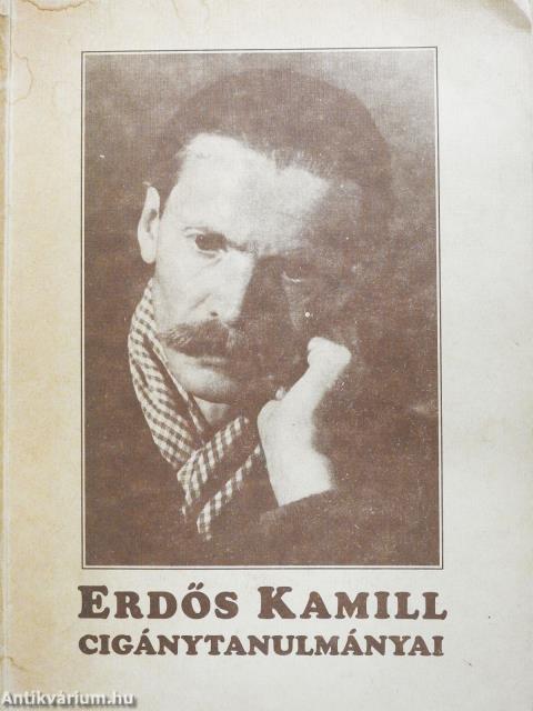 Erdős Kamill cigánytanulmányai (dedikált példány)