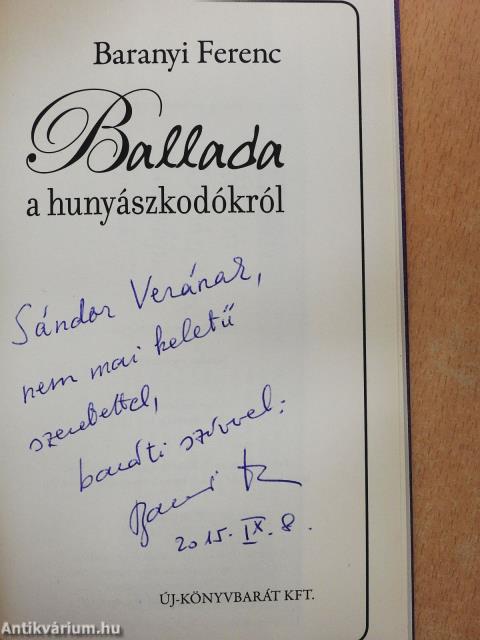 Ballada a hunyászkodókról (dedikált példány)