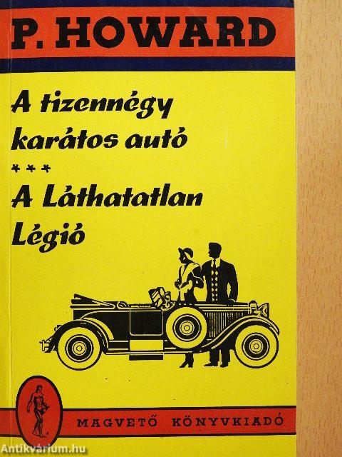 A tizennégy karátos autó/A Láthatatlan Légió