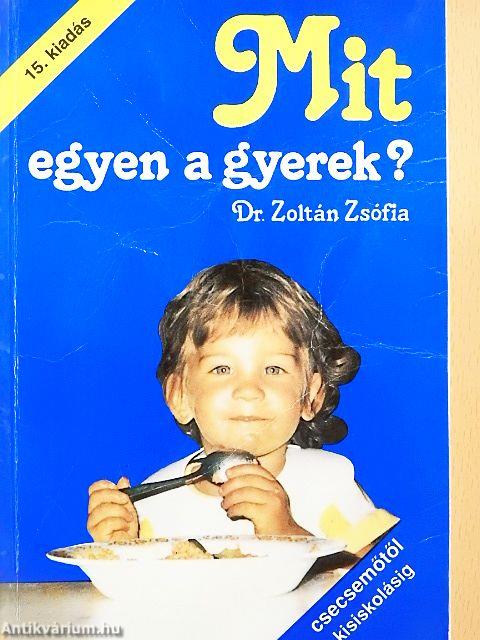 Mit egyen a gyerek?