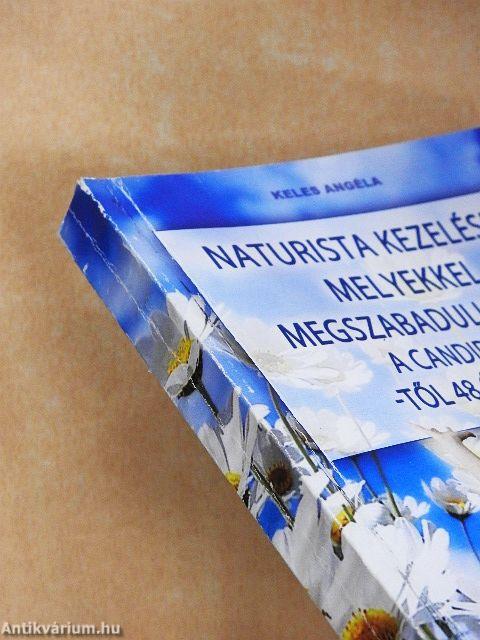 Naturista kezelések, melyekkel megszabadulhatunk a candidiasis-től 48 óra alatt
