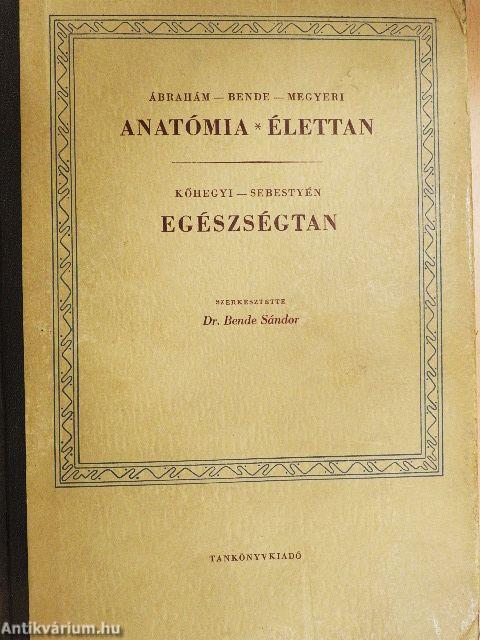 Anatómia - Élettan/Egészségtan