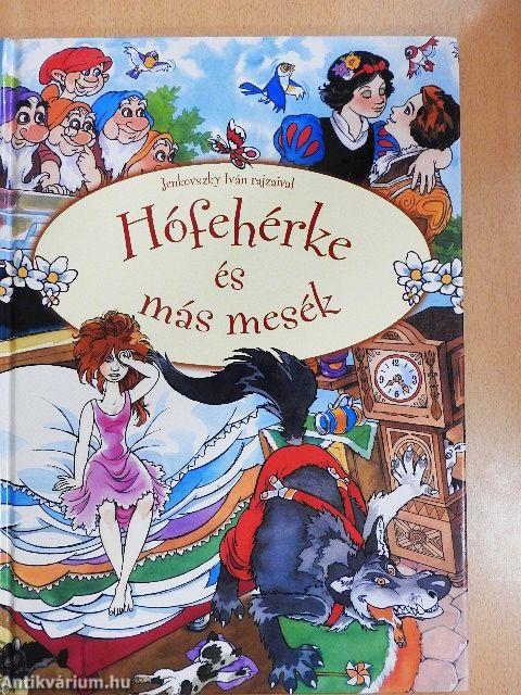 Hófehérke és más mesék