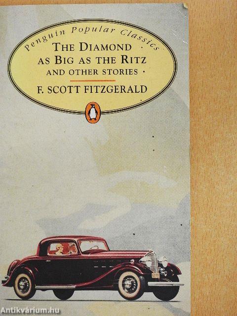 The diamond as big as the ritz and other stories