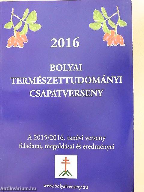 Bolyai természettudományi csapatverseny 2016