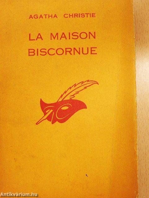 La Maison Biscornue