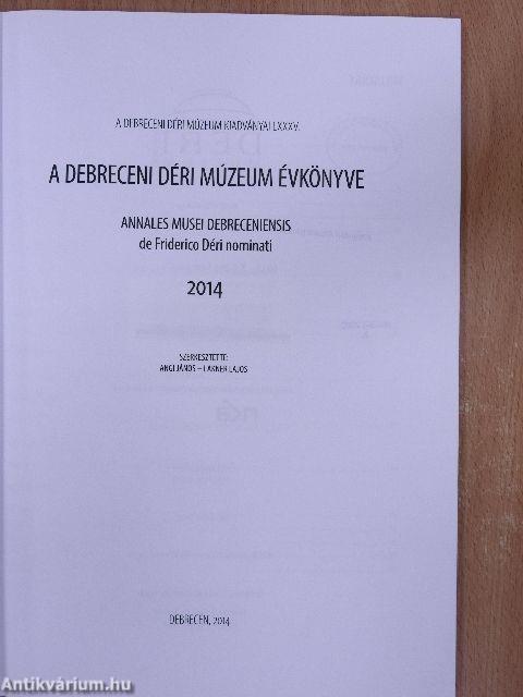 A Debreceni Déri Múzeum évkönyve 2014