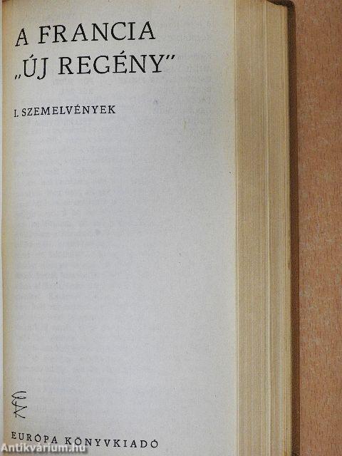 Vihar a lombikban/Híd a semmibe/A vizsgálat/A francia "új regény"/A szökés