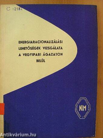 Energiaracionalizálási lehetőségek vizsgálata a vegyipari ágazaton belül