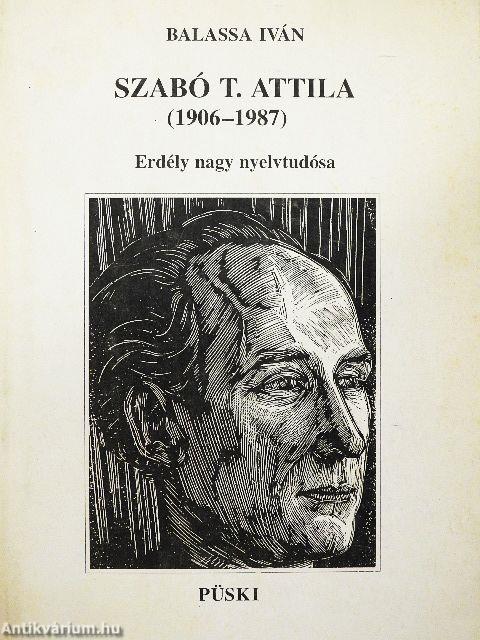 Szabó T. Attila (1906-1987)