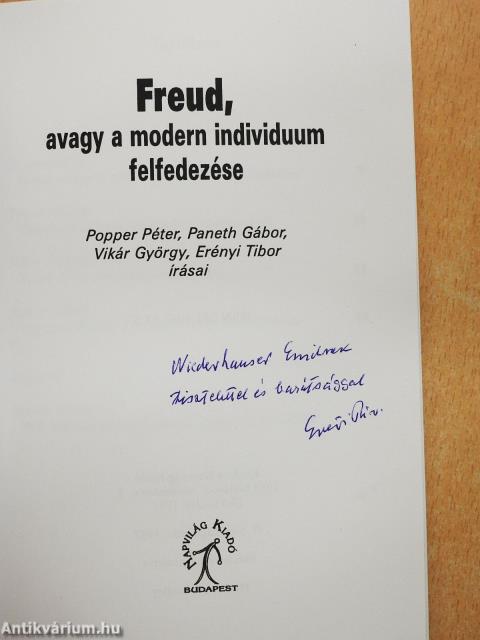 Freud, avagy a modern individuum felfedezése (dedikált példány)