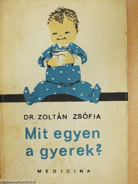 Mit egyen a gyerek?