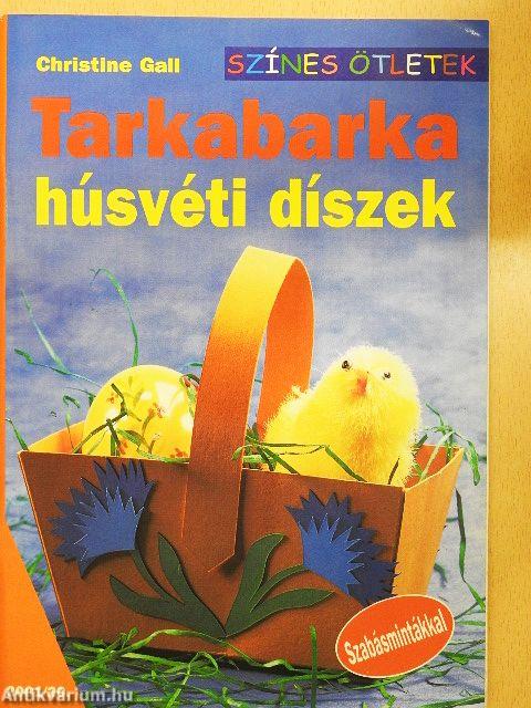 Tarkabarka húsvéti díszek