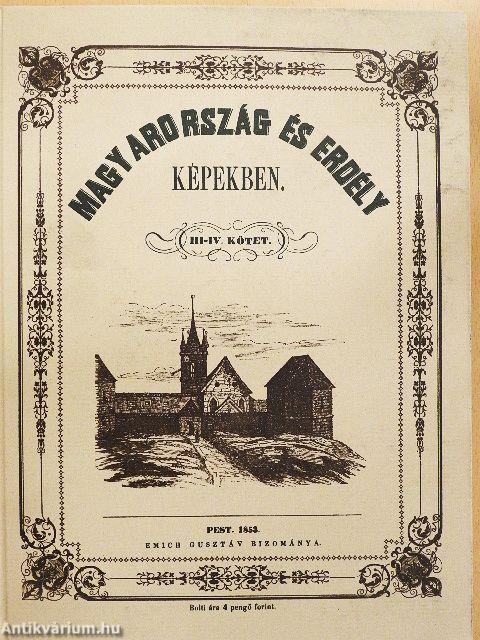 Magyarország és Erdély képekben III-IV.