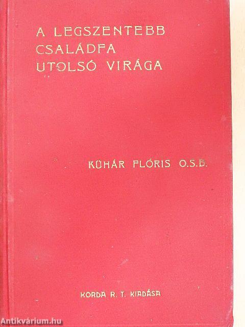 A legszentebb családfa utolsó virága