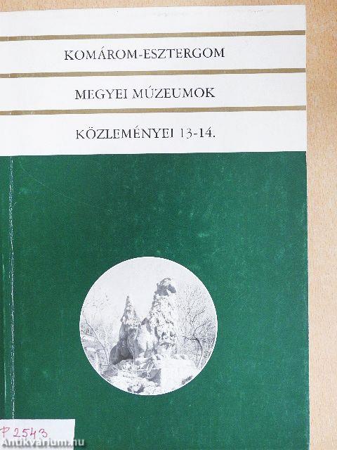 Komárom-Esztergom megyei múzeumok közleményei 13-14.