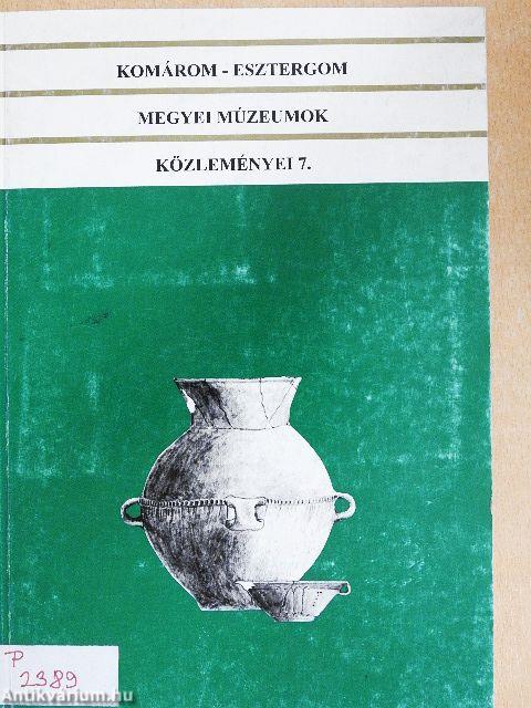 Komárom-Esztergom megyei múzeumok közleményei 7.