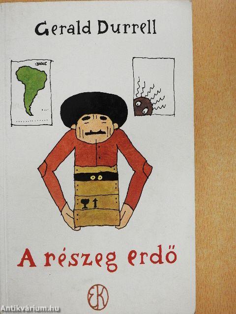 A részeg erdő